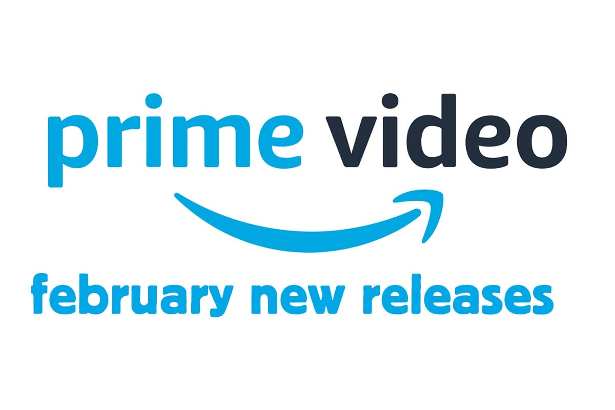 What's Coming To Amazon Prime In February Pop Culture Press